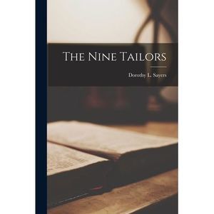 The Nine Tailors -- Dorothy L Sayers
